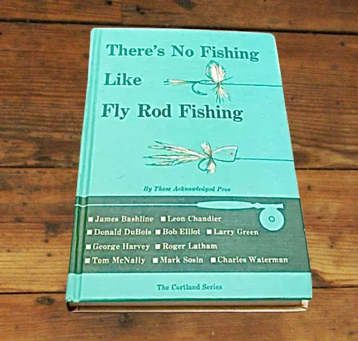 Fishing tackle travel balance-No Fishing Like Fly Rod Fishing Book