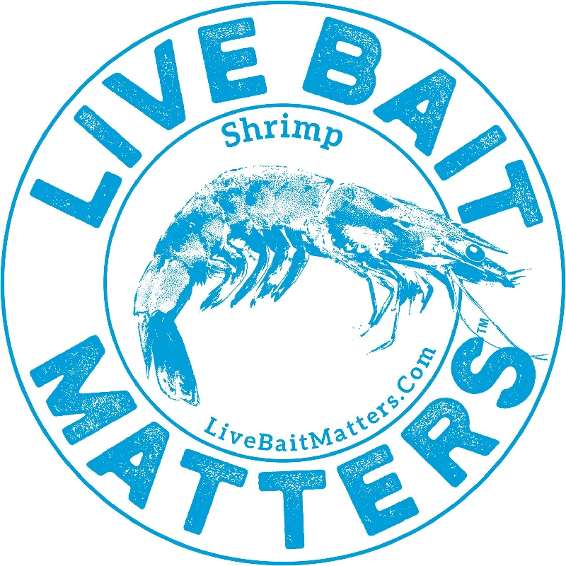 Fishing reel high steady-Live Bait Matters - Shrimp 5" Round Sticker